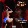Boss Lady Drama - Bag Em Up - Single